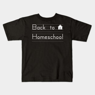 Back to Homeschool Kids T-Shirt